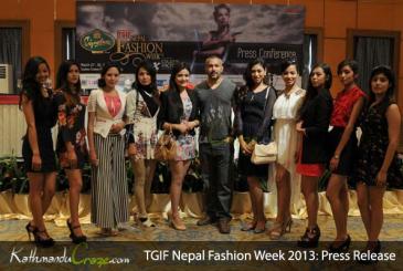 TGIF NEPAL FASHION WEEK 2013: PRESS RELEASE